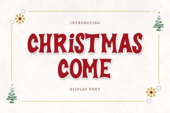 Christmas Come: The Festive Display Typeface for Modern Web Design