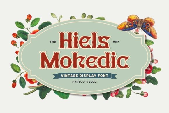 Hiels Mokedic: A Vintage-Inspired Display Font for Modern Marketing