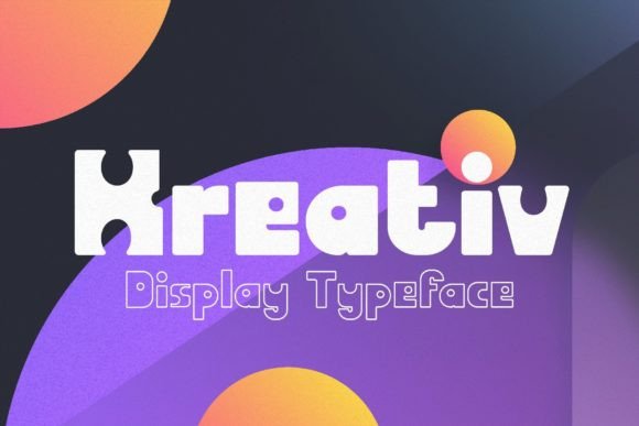 Kreativ Font: A Creative Upgrade for Your Brand