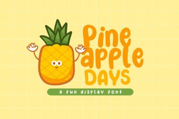 Pineapple Days Display Font Review